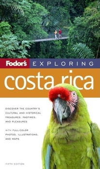 Paperback Fodor's Exploring Costa Rica, 4th Edition Book