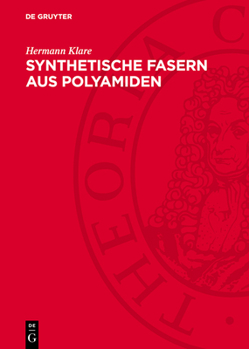 Hardcover Synthetische Fasern Aus Polyamiden: Technologie Und Chemie [German] Book