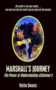 Paperback Marshall's Journey: The Power of Understanding Alzheimer's Book