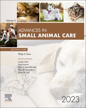 Hardcover Advances in Small Animal Care, 2023: Volume 4-1 Book