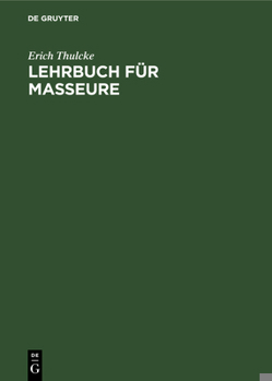 Hardcover Lehrbuch Für Masseure [German] Book