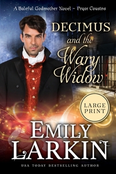 Paperback Decimus and the Wary Widow: A Baleful Godmother Novel [Large Print] Book