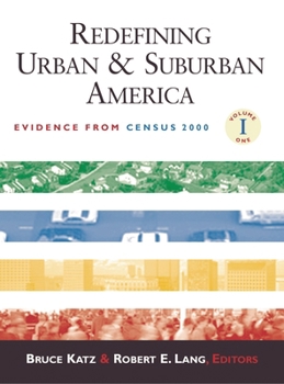 Paperback Redefining Urban and Suburban America: Evidence from Census 2000; Volume One Book
