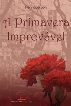 Paperback A primavera improvável [Portuguese] Book