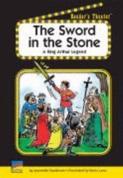 Paperback The Sword in the Stone: A King Arthur Legend (Reader's Theater) Book