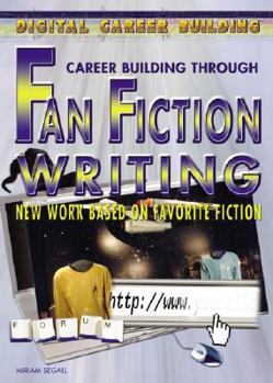 Library Binding Career Building Through Fan Fiction Writing Book