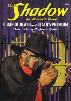 The SHADOW Vol. 41 : Chain of Death and Death's Premium - Book #41 of the Shadow - Sanctum Reprints