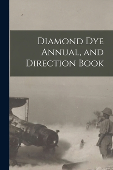 Paperback Diamond Dye Annual, and Direction Book