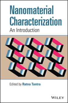 Hardcover Nanomaterial Characterization: An Introduction Book