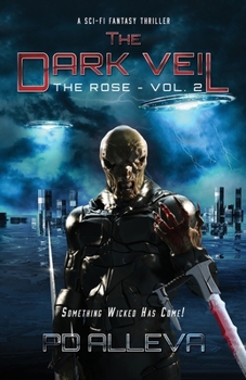 Paperback The Rose Vol 2: The Rose Vol 2: A SciFi Fantasy Thriller Book