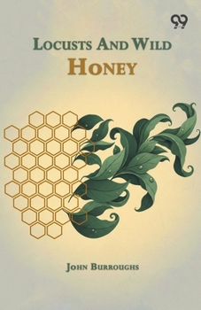 Paperback Locusts And Wild Honey Book
