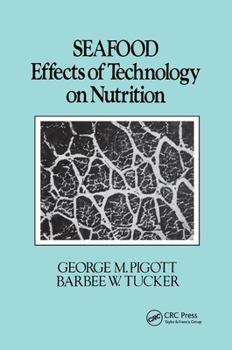 Paperback Seafood: Effects of Technology on Nutrition Book