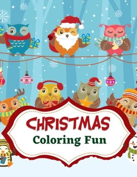 Paperback Christmas Coloring Fun Book [Large Print] Book