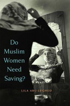 Hardcover Do Muslim Women Need Saving? Book