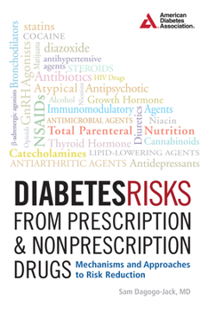 Paperback Diabetes Risks from Prescription and Nonprescription Drugs: Mechanisms and Approaches to Risk Reduction Book