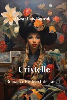 Paperback Cristelle: Romance erótico interracial [Spanish] Book