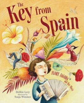 Paperback The Key from Spain: Flory Jagoda and Her Music Book