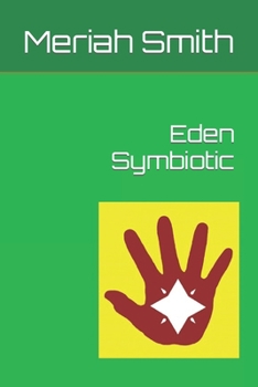 Paperback Eden Symbiotic Book