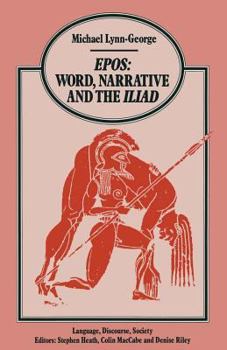 Paperback Epos Word, Narrative and the Iliad Book