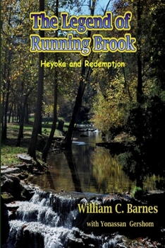 Paperback The Legend of Running Brook: Heyoka and Redemption Book