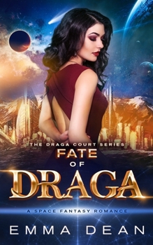 Paperback Fate of Draga: A Space Fantasy Romance Book