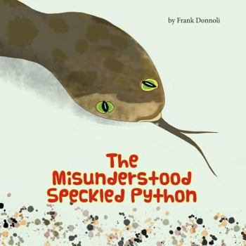 Paperback The Misunderstood Speckled Python Book
