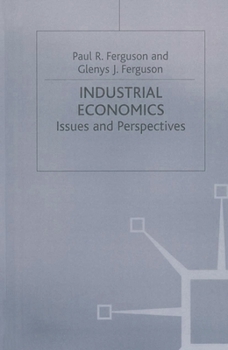 Paperback Industrial Economics: Issues and Perspectives Book