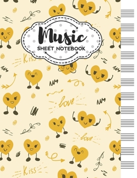 Paperback Music Sheet Notebook: Blank Staff Manuscript Paper with Funny Hearts Themed Cover Design Book