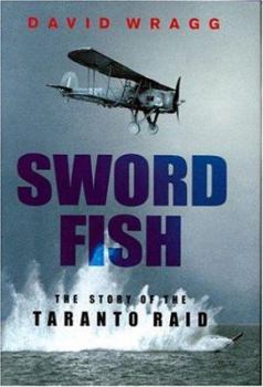 Hardcover Swordfish: The Story of the Taranto Raid Book