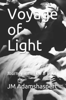 Paperback Voyage of Light: Journey into Bell & Book