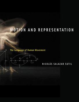 Hardcover Motion and Representation: The Language of Human Movement Book