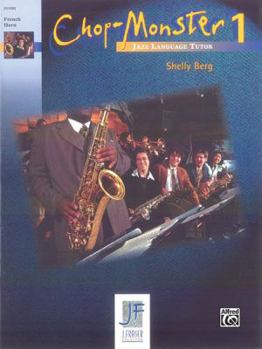 Chop-Monster, Bk 1: French Horn