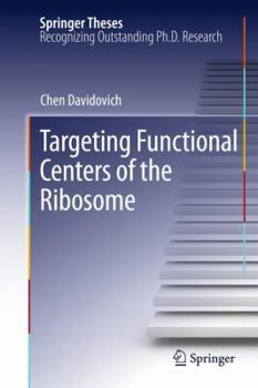 Targeting Functional Centers of the Ribosome - Book  of the Springer Theses