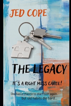 Paperback The Legacy - It's a Right Mess Carol Book