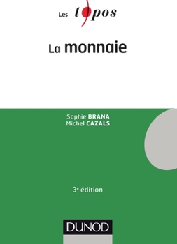 Paperback La monnaie - 3e édition [French] Book