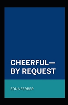 Paperback Cheerful-By Request Illustrated Book