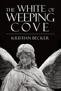 Paperback The White of Weeping Cove Book