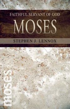 Paperback Moses: Faithful Servant of God Book