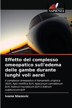 Paperback Effetto del complesso omeopatico sull'edema delle gambe durante lunghi voli aerei [Italian] Book