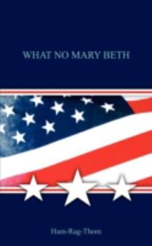 Paperback What No Mary Beth Book