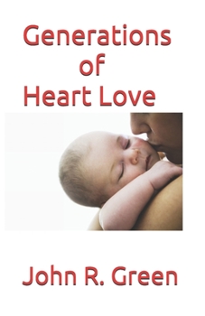 Paperback Generations Of Heart Love Book