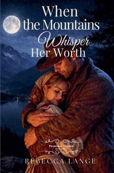 Paperback When the Mountains Whisper Her Worth Book