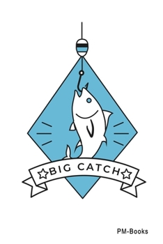 Paperback Big Catch: Gepunktetes A5 Notizbuch oder Heft f?r Sch?ler, Studenten und Erwachsene Book