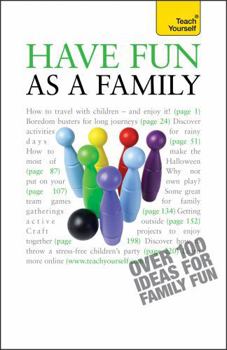 Paperback Have Fun as a Family: Teach Yourself Book
