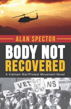 Paperback Body Not Recovered: A Vietnam War/Protest Movement Novel Book