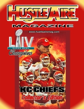 Paperback Hustleaire Magazine-Kc Chiefs Sb54 Champions Collector's Edition Book