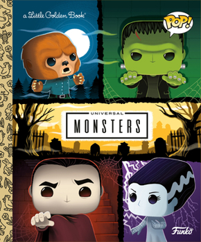 Hardcover Universal Monsters Little Golden Book (Funko Pop!) Book