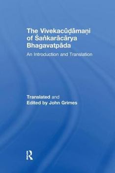 Paperback The Vivekacudamani of Sankaracarya Bhagavatpada: An Introduction and Translation Book