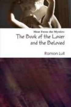 Paperback The Book of the Lover and the Beloved Book