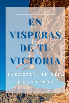 Paperback En Visperas De Tu Victoria [Spanish] Book